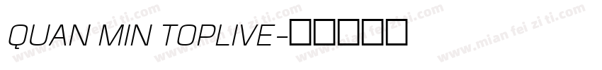 QUAN MIN TOPLIVE字体转换